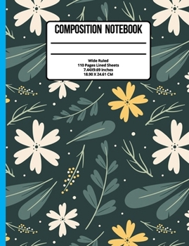 Paperback Composition Notebook Wide Ruled: Flower 100 Pages Book