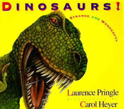 Dinosaurs!: Strange and Wonderful - Book  of the Strange and Wonderful