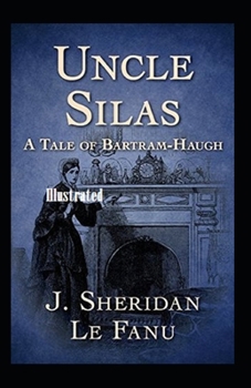 Uncle Silas Illustrated