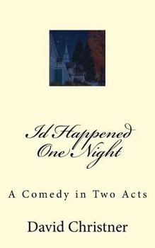 Paperback Id Happened One Night: A Comedy in Two Acts Book