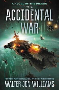 The Accidental War - Book #4 of the Dread Empire's Fall
