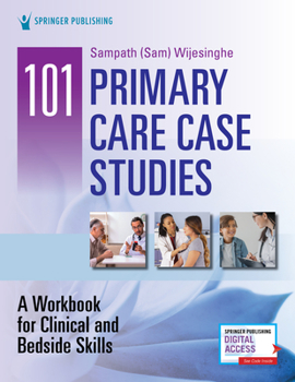 Paperback 101 Primary Care Case Studies: A Workbook for Clinical and Bedside Skills Book
