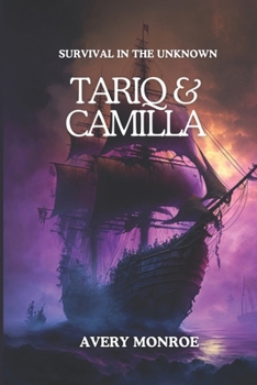 Paperback Tariq & Camilla: Survival in the Unknown Book
