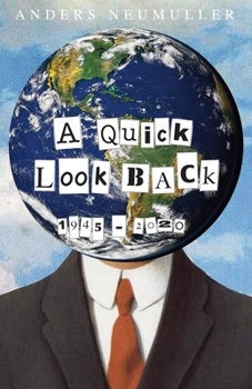 Paperback A Quick Look Back: 1945-2020 Book