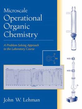 Paperback Microscale Operational Organic Chemistry: A Problem-Solving Approach to the Laboratory Course Book