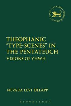 Paperback Theophanic Type-Scenes in the Pentateuch Book