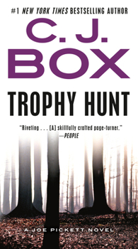 Trophy Hunt - Book #4 of the Joe Pickett