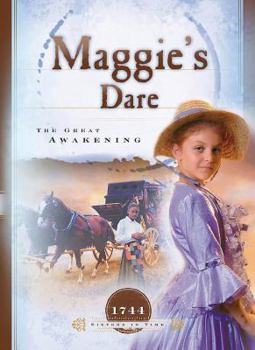 Maggie's Dare: The Great Awakening (1744) - Book #3 of the Sisters in Time