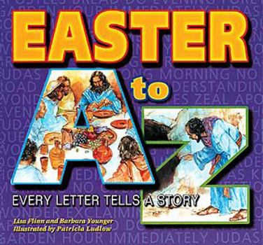Paperback Easter A to Z: Ever Letter Tells a Story Book