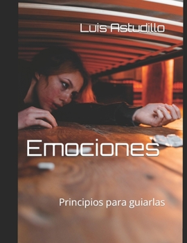 Paperback Emociones: Principios para guiarlas [Spanish] Book