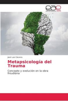 Paperback Metapsicología del Trauma [Spanish] Book