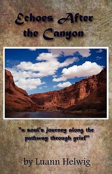 Paperback Echoes After the Canyon Book