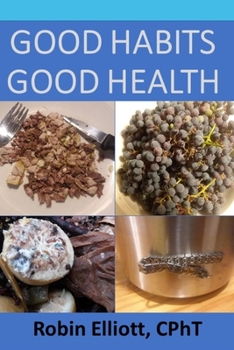 Paperback Good Habits Good Health Book
