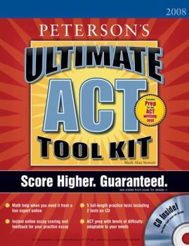 Paperback Ultimate ACT Tool Kit - 2008: With CD-ROM; Score Higher. Guaranteed. [With CDROM] Book