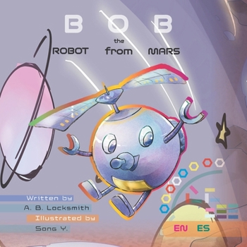 Paperback BOB the ROBOT from MARS Book
