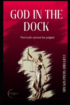 Paperback God in the dock: A book for anyone who feels wronged by life Book
