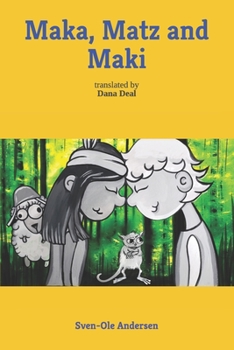 Paperback Maka, Matz and Maki: English Version Book