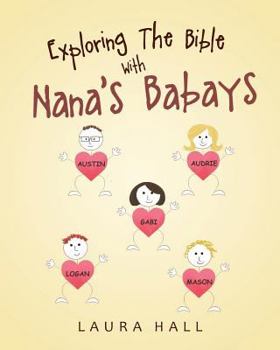 Paperback Exploring The Bible With Nana's Babays Book