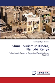 Paperback Slum Tourism in Kibera, Nairobi, Kenya Book