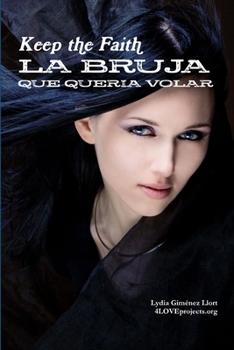 Paperback La bruja que quería volar - Keep the Faith [Spanish] Book