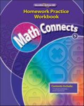 Paperback Math Connects, Grade 5, Homework Practice Workbook (ELEMENTARY MATH CONNECTS) Book