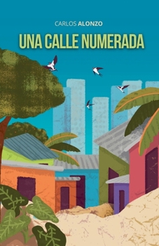 Paperback Una calle numerada [Spanish] Book