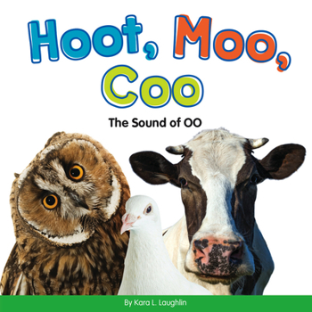 Library Binding Hoot, Moo, Coo: The Sound of Oo Book