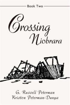 Paperback Crossing Niobrara: Book Two Book