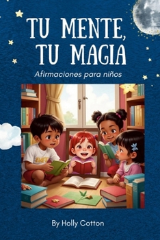 Paperback Tu Mente, Tu Magia [Spanish] Book