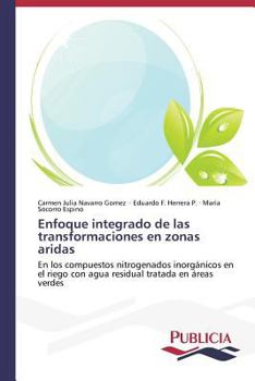 Enfoque Integrado de Las Transformaciones En Zonas Aridas