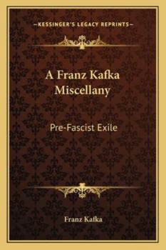 A Franz Kafka Miscellany: Pre-Fascist Exile
