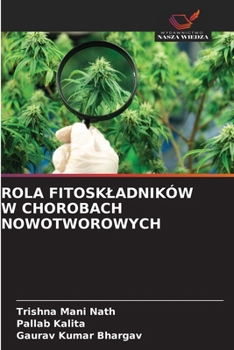 Rola Fitoskladników W Chorobach Nowotworowych (Polish Edition)