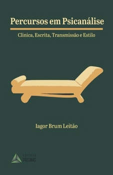 Paperback Percursos em Psicanálise: clínica, escrita, transmissão e estilo [Portuguese] Book