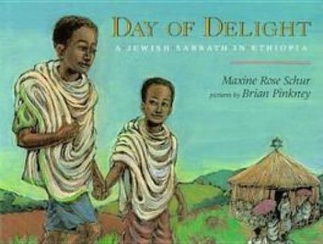 Hardcover Day of Delight: A Jewish Sabbath in Ethiopia Book