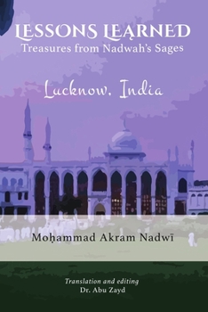 Paperback Lessons Learned: Treasures from Nadwah's Sages Book