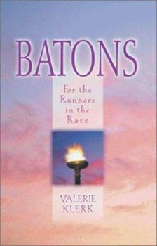 Paperback Batons: For the Runners in the Race Book