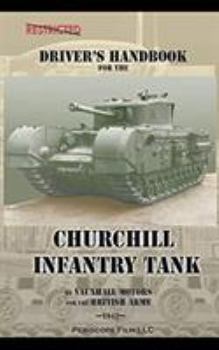 Paperback Driver's Handbook for the Churchill Infantry Tank Book