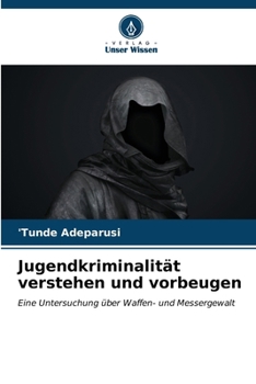 Paperback Jugendkriminalität verstehen und vorbeugen [German] Book