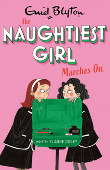 Paperback Naughtiest Girl Marches on: Book 10 Book