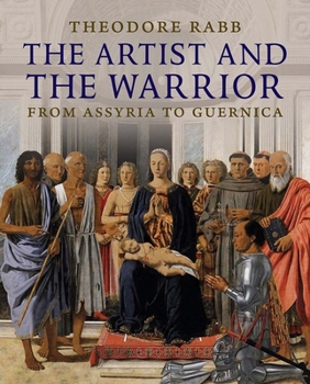 Hardcover The Artist and the Warrior: Military History Through the Eyes of the Masters Book