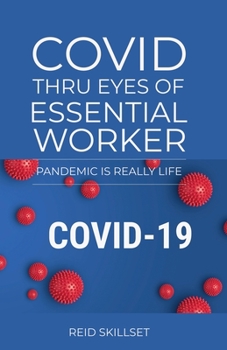 Paperback Covid Thru Eyes of Essential Worker Book