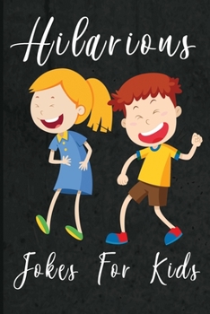 Hilarious Jokes For Kids: more than 50 funny joke for kids age 5-9, Good Clean 2020 silly Jokes