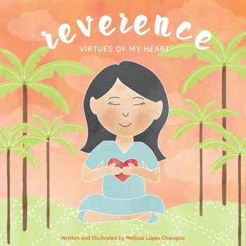 Paperback Reverence: Virtues of My Heart Book