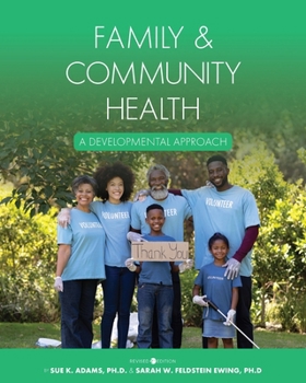 Family and Community Health : A Developmental Approach