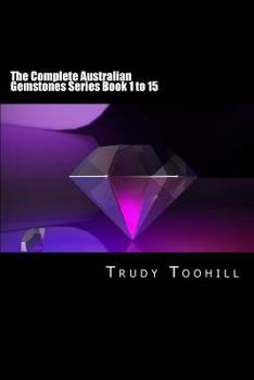 Paperback The Complete Australian Gemstones Series Book 1 to 15 Book