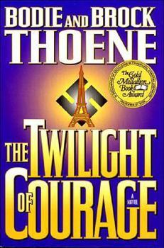 Paperback The Twilight of Courage: A Novel Book