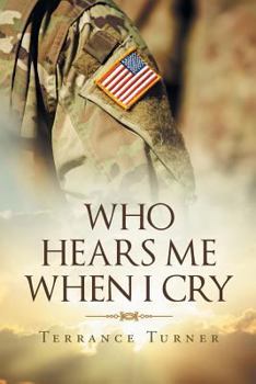 Paperback Who Hears Me When I Cry Book