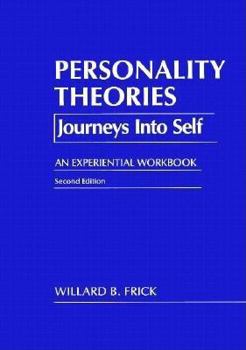 Paperback Personality Theories: Journeys Into Self, an Experiential Workbook Book