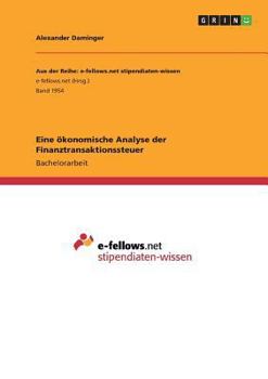Paperback Eine ökonomische Analyse der Finanztransaktionssteuer [German] Book