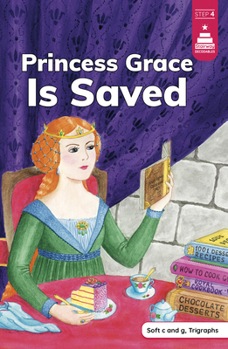 Hardcover Princess Grace Is Saved Book